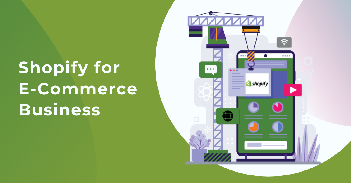 Shopify For E-Commerce Business